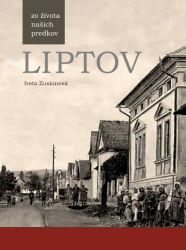 Liptov - Zo �ivota na�ich predkov